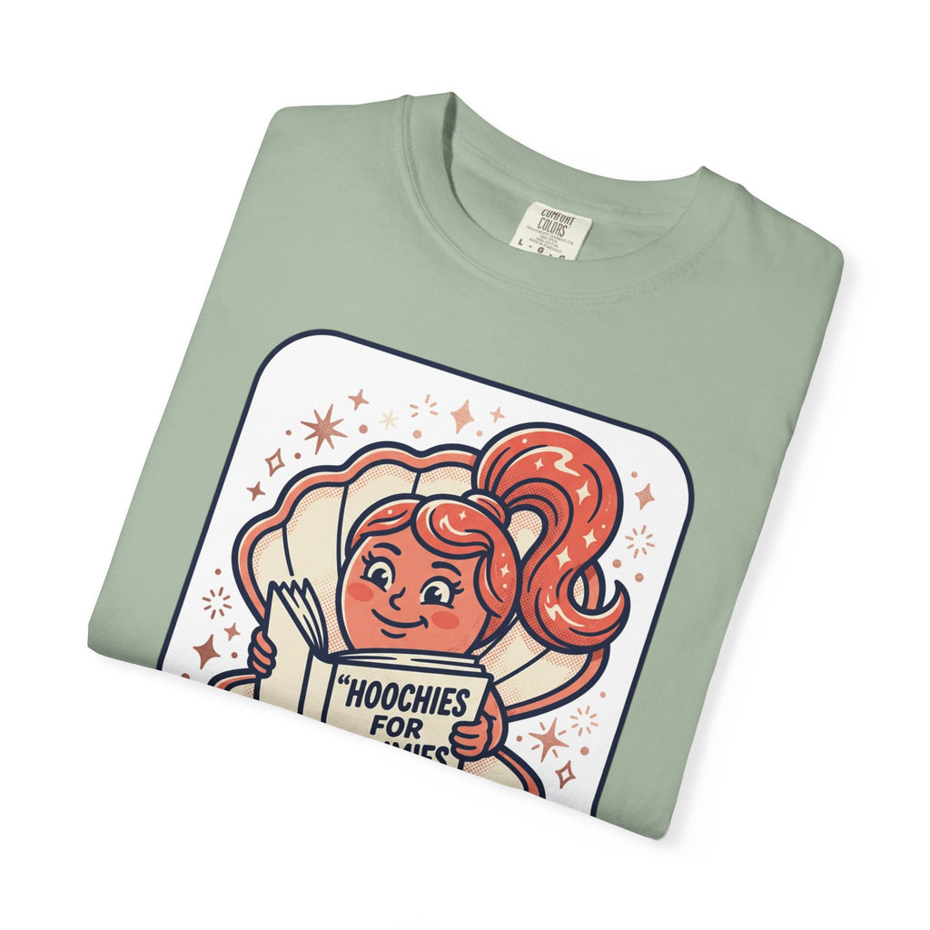 Unisex Garment-Dyed Hoochies for Dummies T-shirt