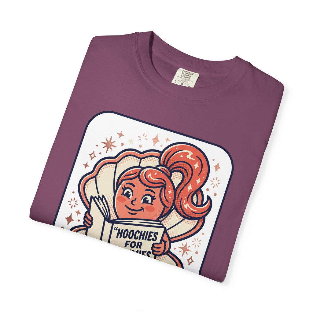 Unisex Garment-Dyed Hoochies for Dummies T-shirt
