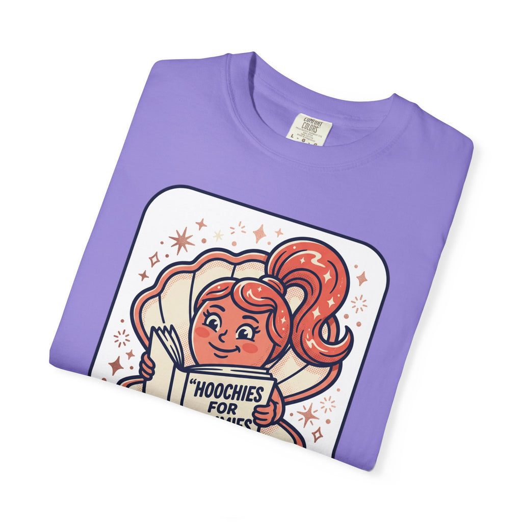 Unisex Garment-Dyed Hoochies for Dummies T-shirt
