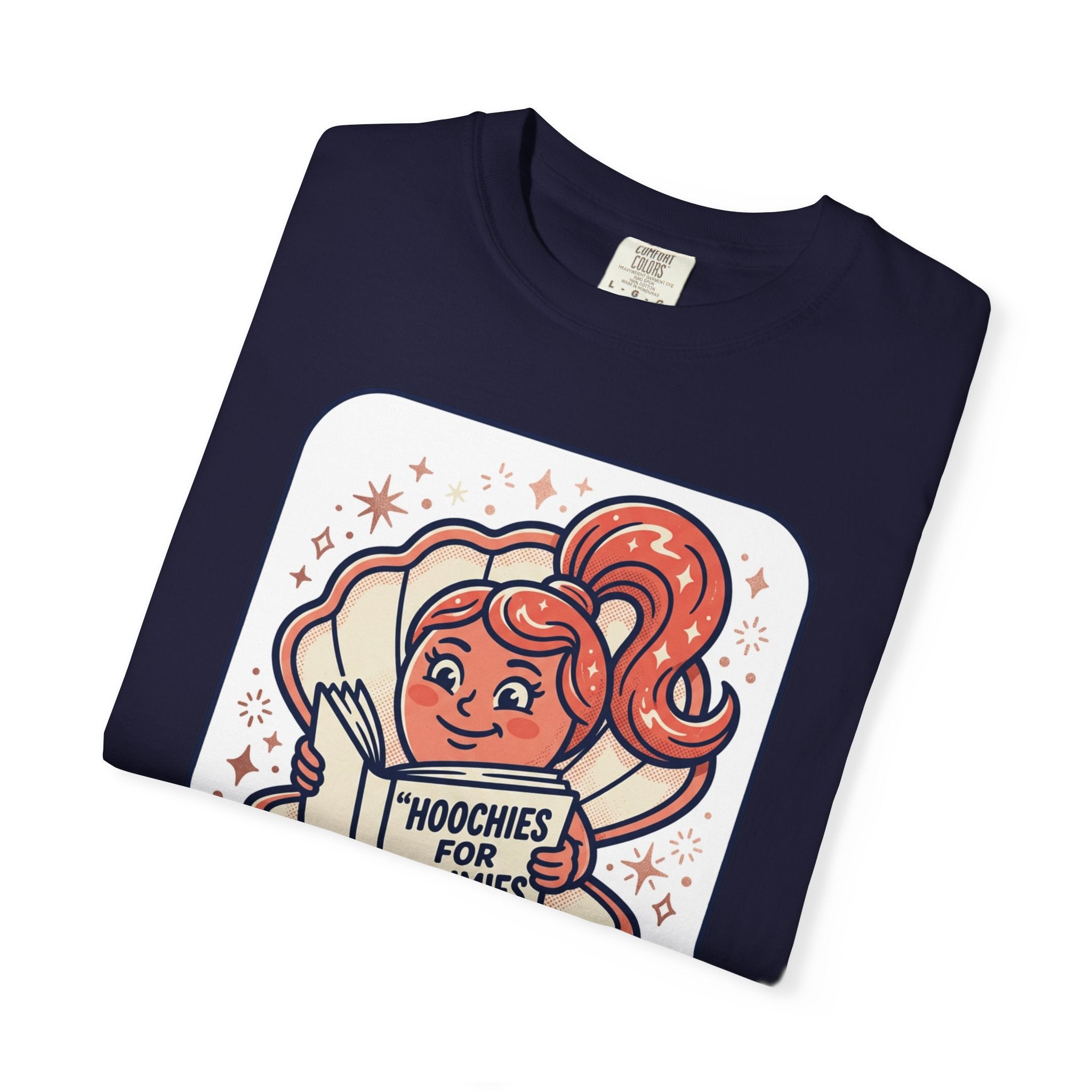 Unisex Garment-Dyed Hoochies for Dummies T-shirt