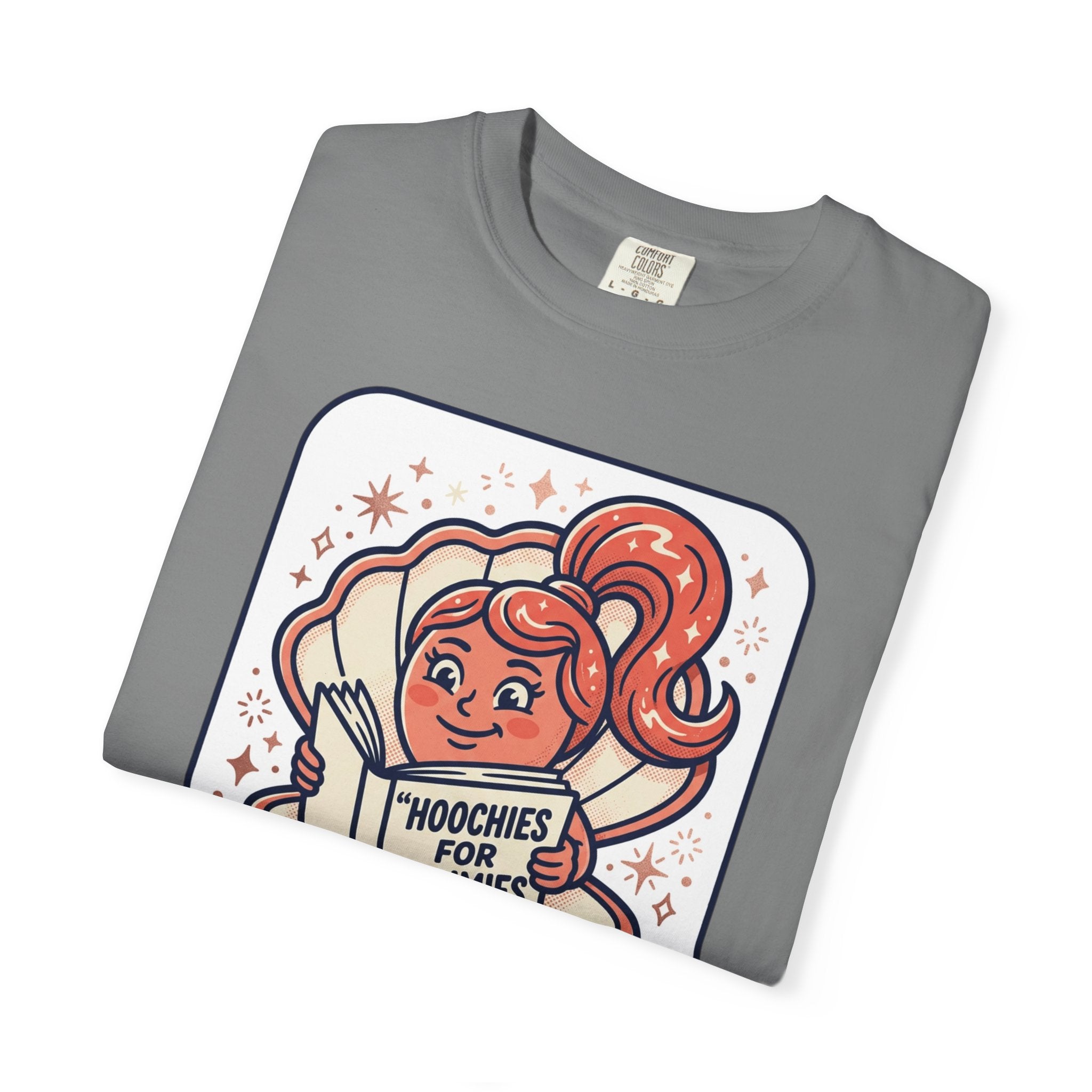 Unisex Garment-Dyed Hoochies for Dummies T-shirt