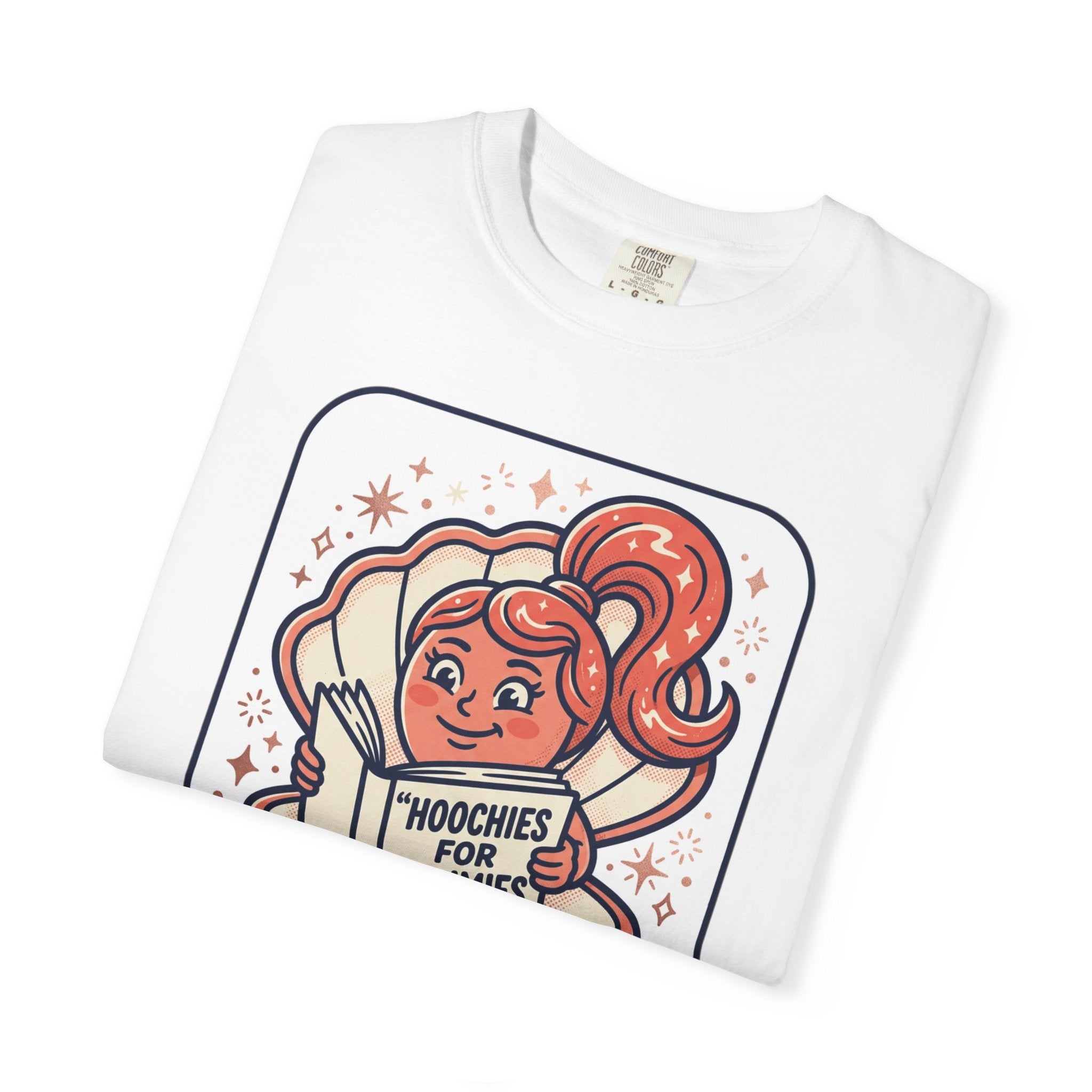 Unisex Garment-Dyed Hoochies for Dummies T-shirt