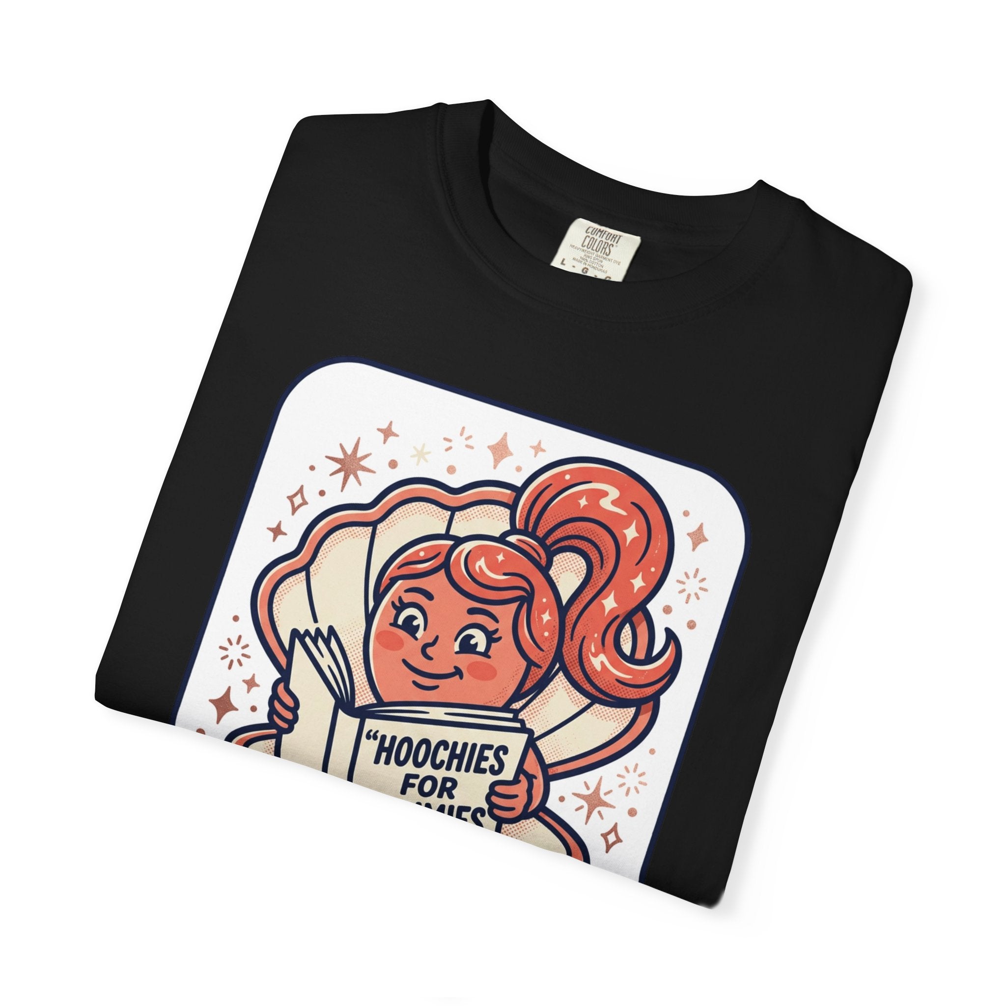 Unisex Garment-Dyed Hoochies for Dummies T-shirt