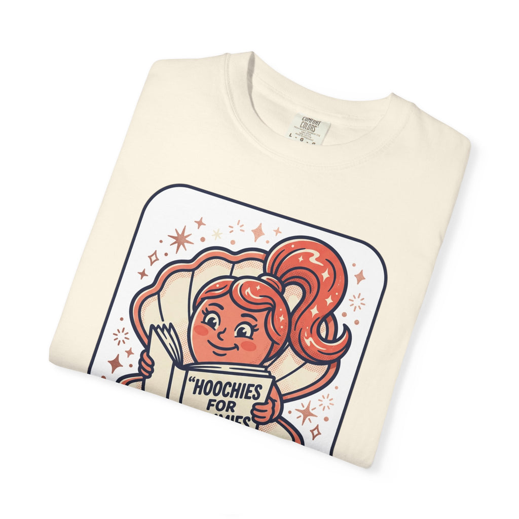 Unisex Garment-Dyed Hoochies for Dummies T-shirt